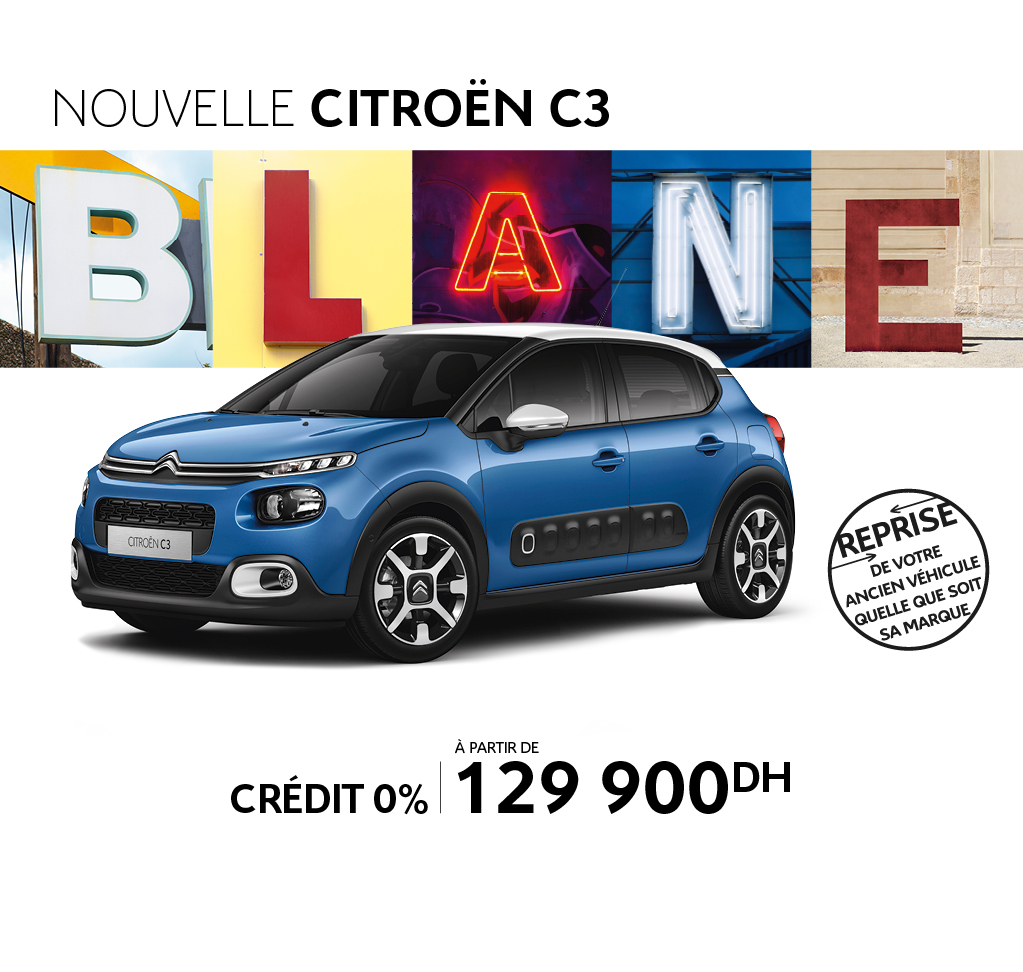 Promotion Nouvelle Citroën C3 Maroc Prix à partir de 129.900 DH ! -  Promotion au maroc